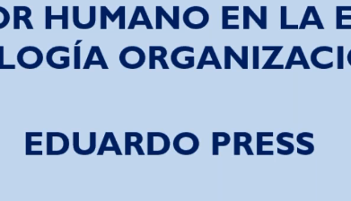 El factor humano en la empresa. Psicología Organizacional