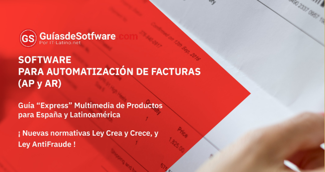 Guía de Software para automatización de Facturas cumpliendo con las nuevas normativas (Recibidas y enviadas)